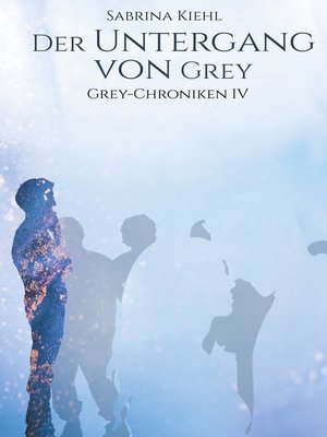 cover image of Der Untergang von Grey
